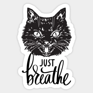 Black Cat Just Breathe Sticker